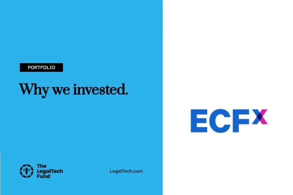 The LegalTech Fund - ECFX Investment